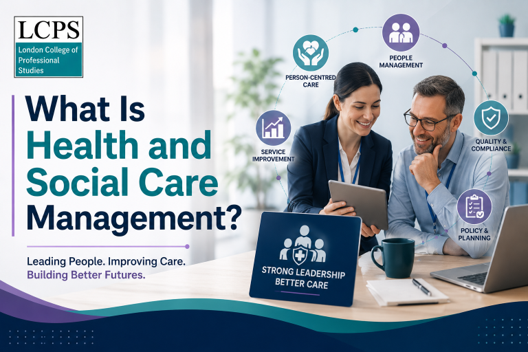 What Is Health and Social Care Management?