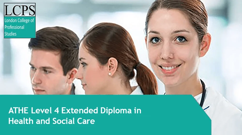 ATHE Level 4 Extended Diploma in Health and Social Care