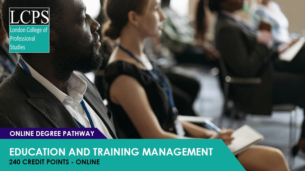Education and Training Management – Online Degree Pathway (240 Credits)