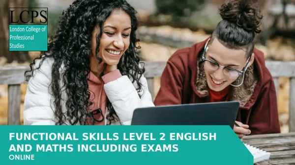 Level 2 Functional Skills Qualification in English & Maths Including Exams