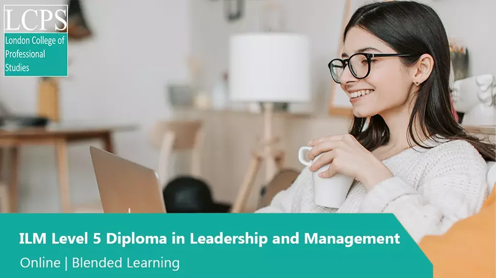 ILM Level 5 Diploma in Leadership and Management