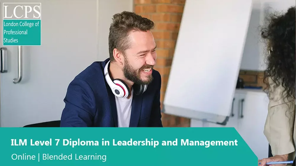 ILM Level 7 Diploma in Strategic Leadership and Management