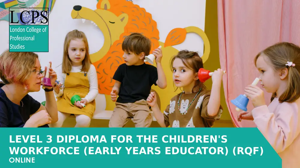 TQUK Level 3 Diploma For Early Years Care And Education (Early Years Educator)