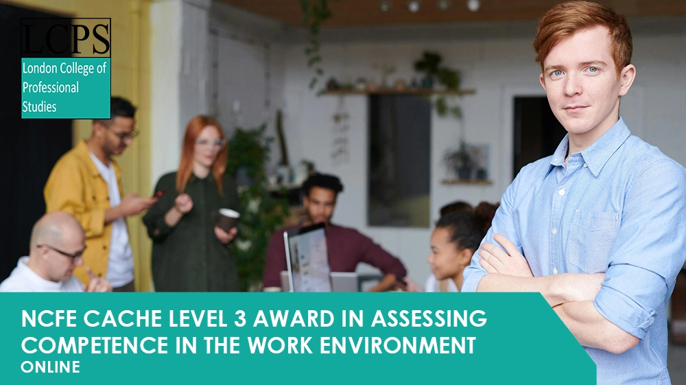 NCFE CACHE Level 3 Award in Assessing Competence in the Work Environment