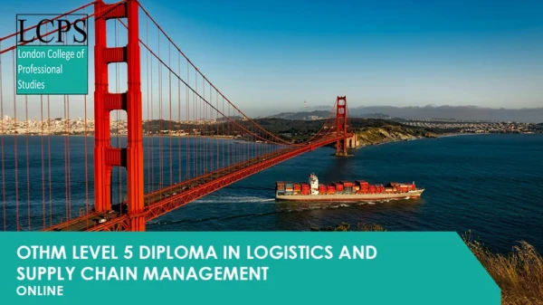 OTHM Level 5 Diploma in Logistics and Supply Chain Management