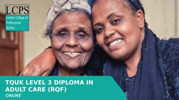 TQUK Level 3 Diploma in Adult Care