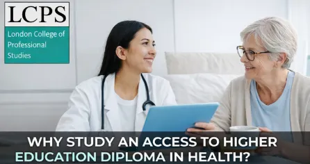 What Is an Access to Higher Education Diploma in Health and Social Care? (With 2026 Healthcare News & Career Insights)