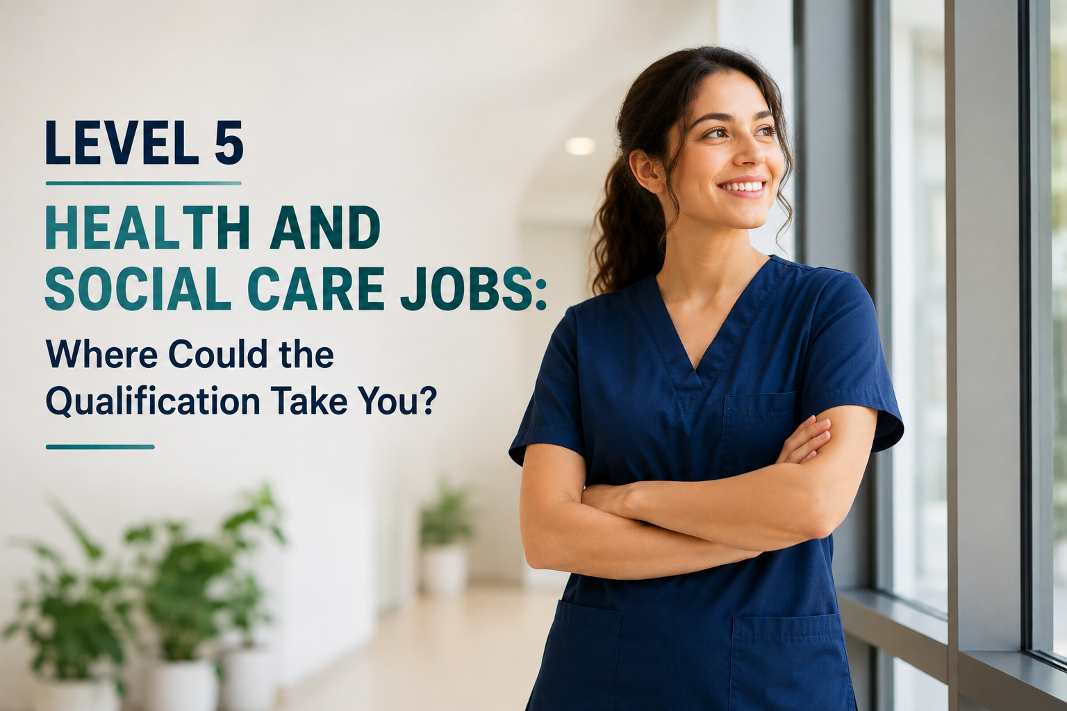 Level 5 Health and Social Care Jobs: Where Could the Qualification Take You?