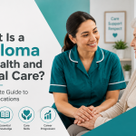 What Is a Diploma in Health and Social Care? A Complete Guide to UK Qualifications