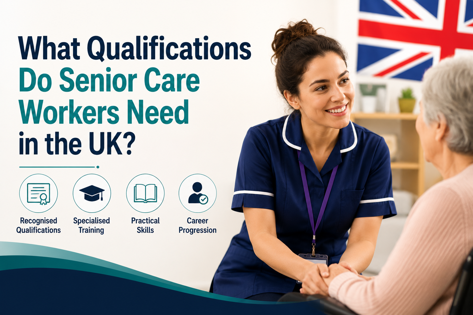 What Qualifications Do Senior Care Workers Need in the UK?