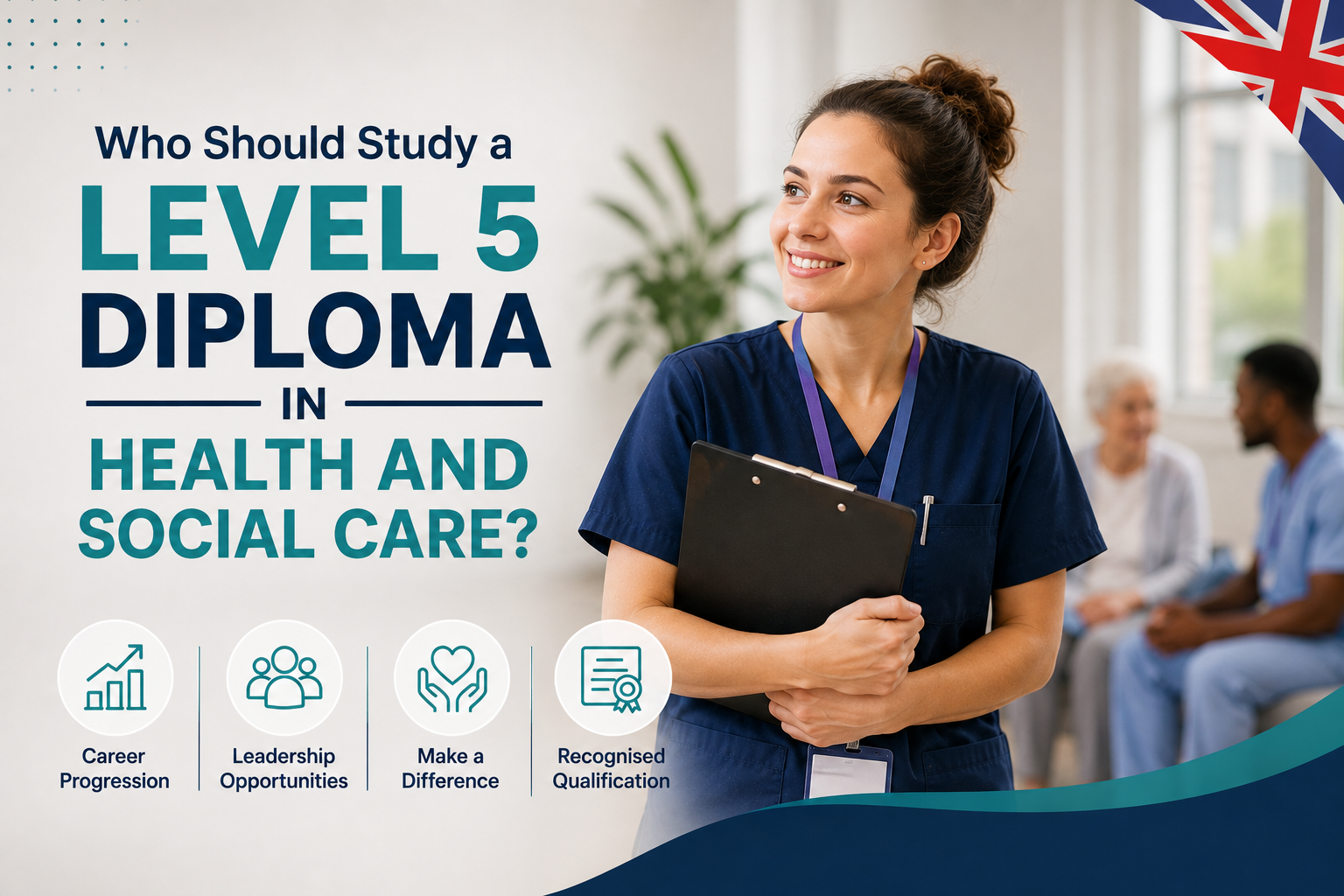Who Should Study a Level 5 Diploma in Health and Social Care